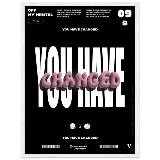 You have Changed - OFF MY MENTAL No.2